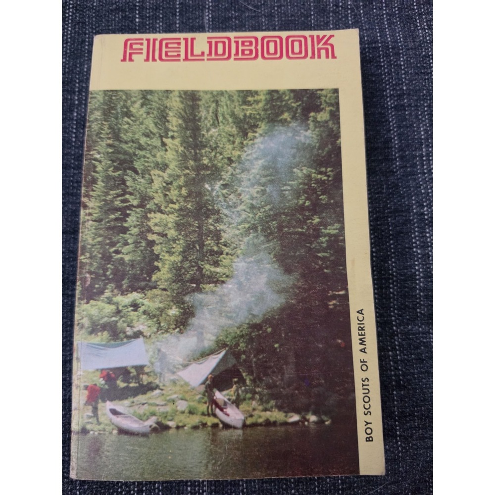 Fieldbook BSA Boy Scouts of America Book 2nd Ed 1977 Printing